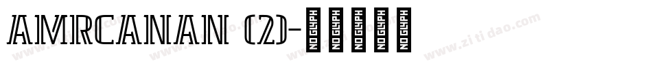 AMRCANAN (2)字体转换